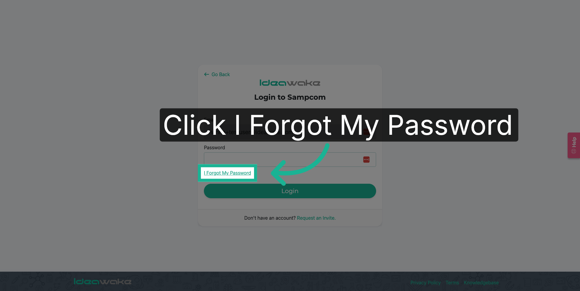 Click "I Forgot My Password" Button